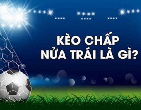 Hỏi Bí Mật: Chấp Nửa Trái Trong Game Bóng Đá